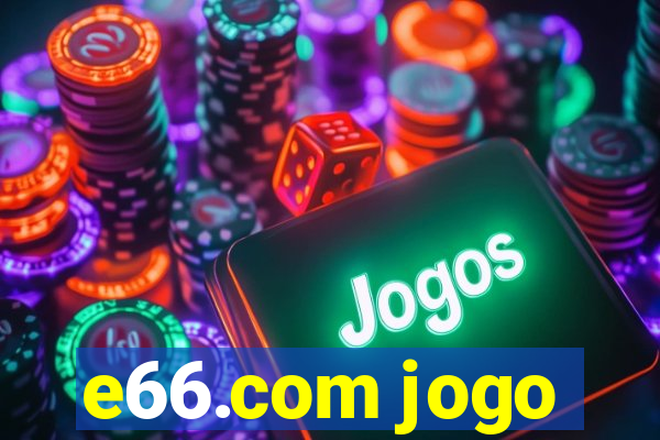 e66.com jogo